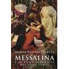 Salani Messalina e la Roma imperiale dei suoi tempi