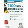 Edizioni Simone 2100 quiz di cultura generale per tutti i concorsi. Con software di simulazione