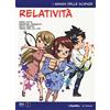 Gedi (Gruppo Editoriale) Relatività. I manga delle scienze (Vol. 3)
