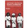 UNIVERSALE ECONOMICA Kitchen Confidential