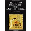 Edizioni Mediterranee Il libro dei morti degli antichi egizi