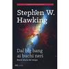 BUR Dal big bang ai buchi neri. Breve storia del tempo