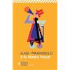 Feltrinelli Il fu Mattia Pascal