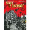 Sergio Bonelli Editore Milano, 12 dicembre. Cani sciolti