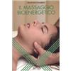 Xenia Il massaggio bioenergetico