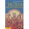 Il Mulino La Sicilia musulmana