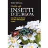 Ricca Editore Guida agli insetti d'Europa. Ediz. a colori