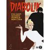 MONDADORI Eva Kant: quando Diabolik non c'era