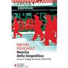 Feltrinelli Nascita della biopolitica