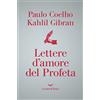 La nave di Teseo Lettere d'amore del profeta