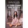 Mondadori Electa Le corna stanno bene su tutto. Ma io stavo meglio senza!