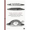 ARCHIVI STORICI L'arte della cucina francese nel XIX secolo. Trattato elementare e pratico