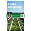 Touring Editore Italia dei giardini