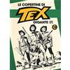 Sergio Bonelli Editore Le copertine di Tex gigante (2000-2018). Ediz. a colori