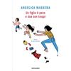 Mondadori Un figlio è poco e due son troppi. Diario di una mamma