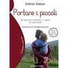 Il leone verde Portare i piccoli: Un modo antico, moderno e… comodo per stare insieme