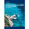Spanu Da Cala Gonone a Santa Maria Navarrese. Sardegna Orientale