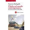 Laterza L'Italia nel mondo contemporaneo. Sei lezioni di storia 1943-2018