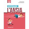 Giunti Psychometrics Superare l'ansia