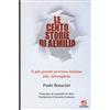 Editrice Socialmente Le cento storie di Aemilia. Il più grande processo italiano alla 'ndrangheta