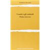 Libreria Editrice Fiorentina I santi e gli animali. L'Eden ritrovato