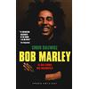 Shake Bob Marley. La sua storia mai raccontata