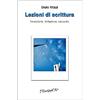 Fernandel Lezioni di scrittura. Invenzione, imitazione, racconto