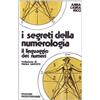Edizioni Mediterranee I segreti della numerologia