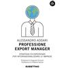 Rubbettino Professione export manager. Strategie ed esperienze per internazionalizzare le imprese