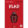 Feltrinelli Vlad. Il tempo del sacrificio