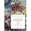 Rizzoli Il Il Maestro e Margherita. Con i dipinti delle avanguardie russe. Ediz. deluxe