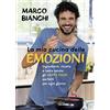 HarperCollins La mia cucina delle emozioni. Ingredienti, ricette e tanta salute: gli happy food perfetti per ogni giorno