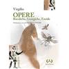 Mesogea Opere: Bucoliche-Georgiche-Eneide. Ediz. integrale