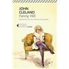 Feltrinelli Fanny Hill. Memorie di una donna di piacere