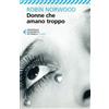 Feltrinelli Donne che amano troppo
