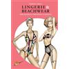 Ikon Lingerie & beachwear. 1000 modelli originali e inediti. Ediz. illustrata