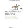 SAGGI Declino e tramonto della civiltà occidentale. Studi sulla caduta dell'idea di progresso nella cultura europea