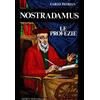 Edizioni Mediterranee Nostradamus. Le profezie
