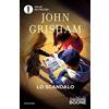 MONDADORI Lo scandalo. I casi di Theodore Boone (Vol. 6)