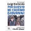Rizzoli Per questo mi chiamo Giovanni. La graphic novel (Fumetto)