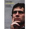 LE BOE L'ultima curva. Ayrton Senna. La malinconia del predestinato