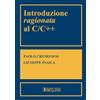 Societa Editrice Esculapio Introduzione ragionata al C/C++