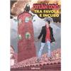 VARIA Dylan Dog. Tra favola e incubo. Catalogo della mostra (Città di Castello, 29 settembre-21 ottobre 2007). Ediz. illustrata