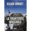 Fabbri La frontiera invisibile