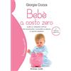 Il leone verde Bebè a costo zero. Guida al consumo critico per accogliere e accudire al meglio il nostro bambino - Risparmio, accudimento e felicità senza sprechi