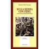 Editori Riuniti Sulla Sierra con Fidel. Cronache della Rivoluzione Cubana