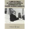 Edizioni Segno I libri di cielo di Luisa Piccarreta commentati da Padre Saverio Gianotti