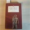 Rusconi Libri Eschilo. Tutte le tragedie