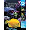 DE VECCHI LIVRE L'acquario in casa: Impianto, filtri, illuminazione, riscaldamento, vegetazione, manutenzione, specie più diffuse