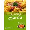 Giunti Psychometrics Cucina sarda. Ricettario. Ediz. illustrata